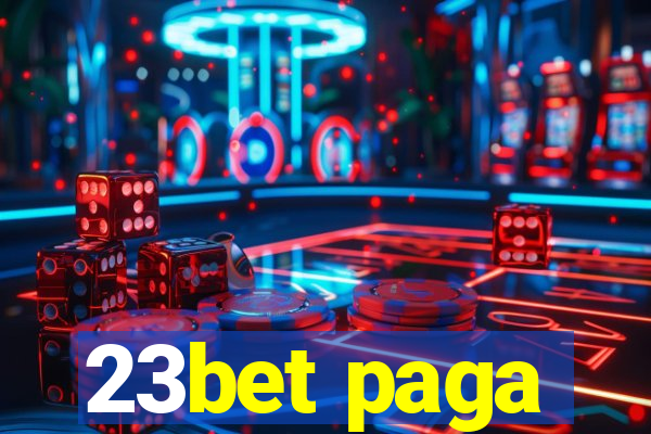 23bet paga